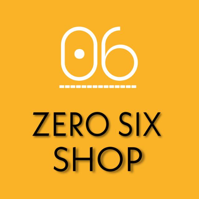 ZERO SIX SHOP