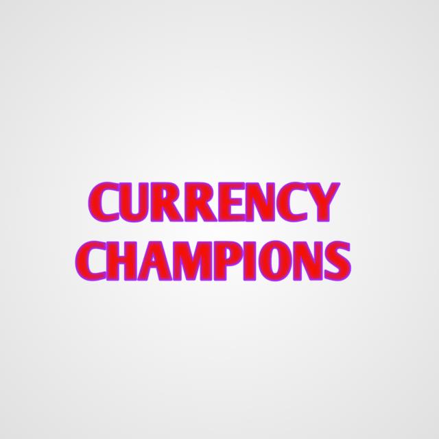 Currency Champions